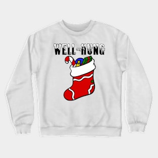 Well-Hung Stocking Crewneck Sweatshirt